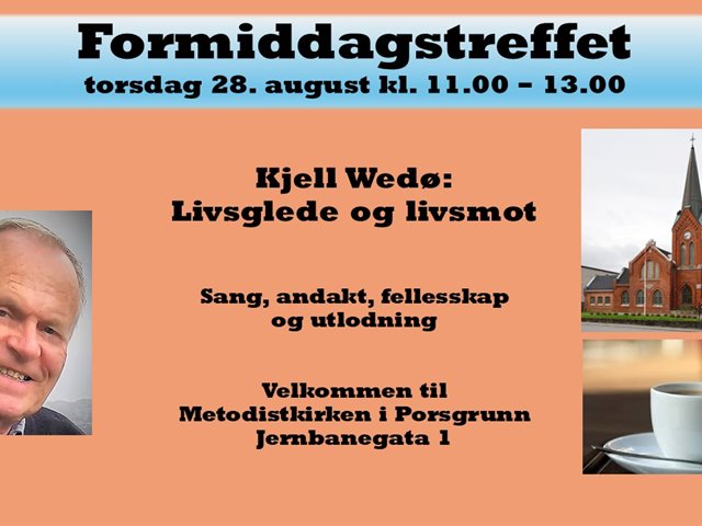 Torsdag 28. august kl. 11.00 Formiddagstreff